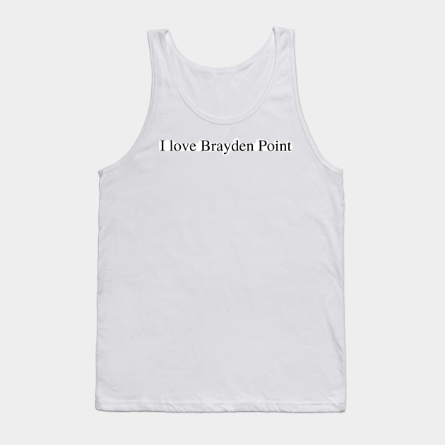 I love Brayden Point Tank Top by delborg